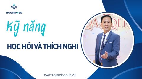 Học hỏi và thích nghi để thành công trong sự nghiệp Bất động sản