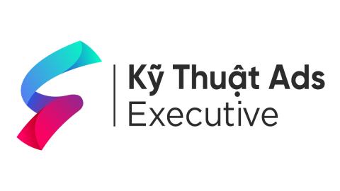 Kỹ thuật Ads - Executive