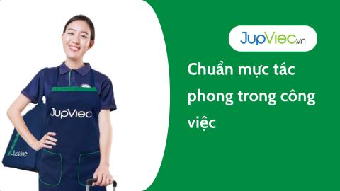 Chuẩn mực tác phong làm việc: Quy định trang phục và CCDC