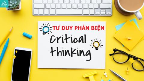 TƯ DUY PHẢN BIỆN
