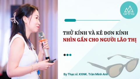 Thử kính và kê đơn kính nhìn gần cho người lão thị