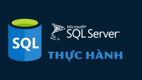 Thực hành SQL từ A - Z để trở thành Data Analyst