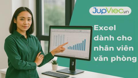 Excel dành cho nhân viên văn phòng