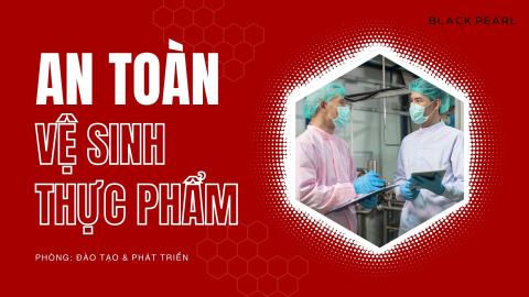 M2 - An Toàn Vệ Sinh Thực Phẩm
