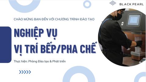 M5.2 - Nghiệp Vụ Vị Trí Bếp - Pha Chế