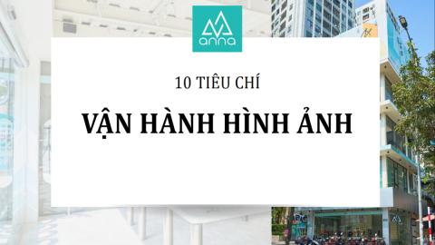 10 Tiêu chí vận hành hình ảnh