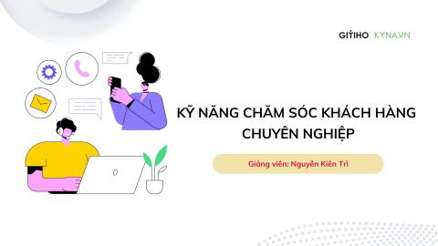 Customer Service Mastery: Nâng trải nghiệm khách hàng