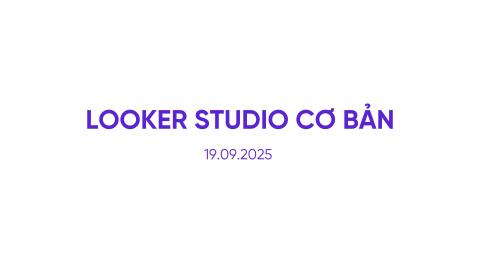 Looker studio cơ bản