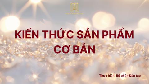 Kiến thức sản phẩm cơ bản của Bảo Tín Mạnh Hải