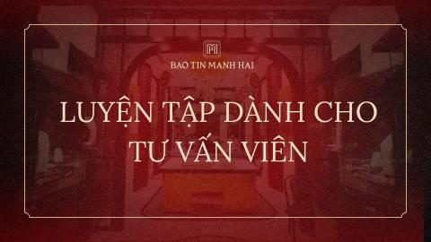 LUYỆN TẬP HÀNG NGÀY DÀNH CHO TƯ VẤN VIÊN