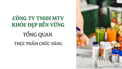 Giới thiệu Tổng quan Thực phẩm chức năng