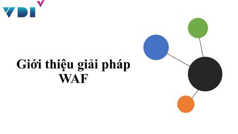 Giới thiệu giải pháp WAF
