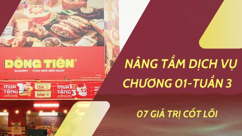 TUẦN 3 NÂNG TẦM DỊCH VỤ CHƯƠNG 01- 07 Giá trị cốt lõi