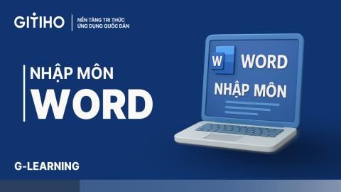 Nhập môn Word cùng Gitiho