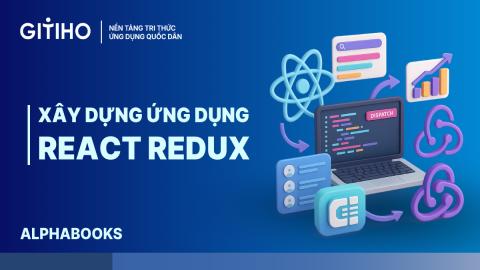 Xây dựng ứng dụng React Redux