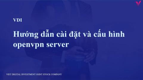 Hướng dẫn tạo và cấu hình vpn server