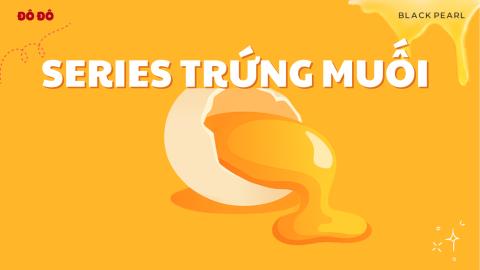 Đào tạo Sản phẩm mới - Đô Đô - Series Trứng Muối - Tháng 11 - 2025
