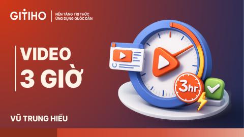 Khóa học Video 3 giờ