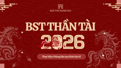 Kiến thức sản phẩm mới - Bộ sưu tập Thần Tài 2026