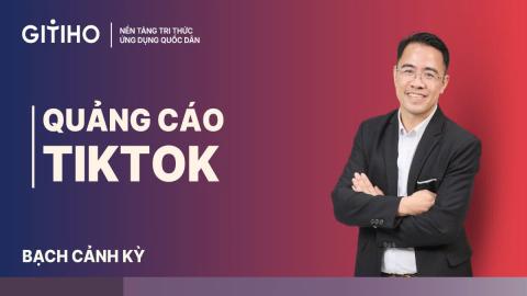 TikTok Ads Foundation: Nền tảng quảng cáo TikTok cho người mới bắt đầu