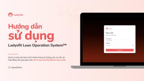 Hướng dẫn sử dụng Ladysfit Lean Operation System