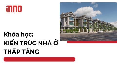 Kiến trúc nhà ở thấp tầng Online