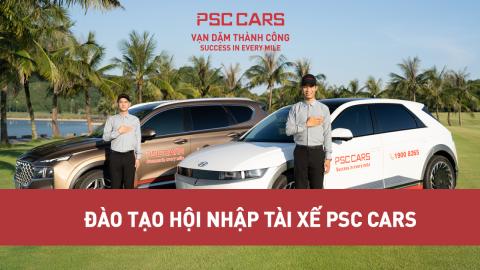 Đào tạo Hội nhập Tài xế PSC Cars - Buổi 2