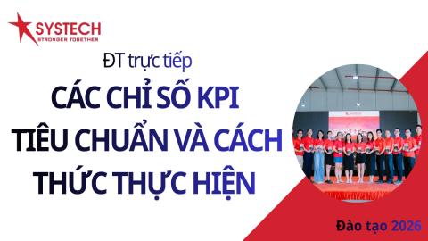 Các chỉ số KPI - Tiêu chuẩn và cách thức thực hiện