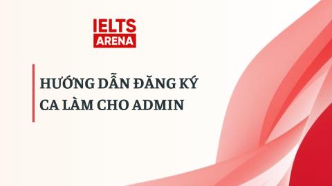 HV2 - HƯỚNG DẪN ĐĂNG KÝ CA LÀM CHO ADMIN