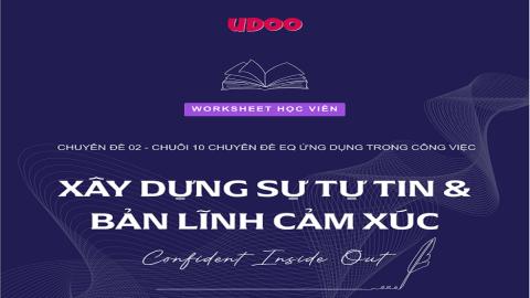 EQ1- Xây dựng sự tự tin và bản lĩnh cảm xúc
