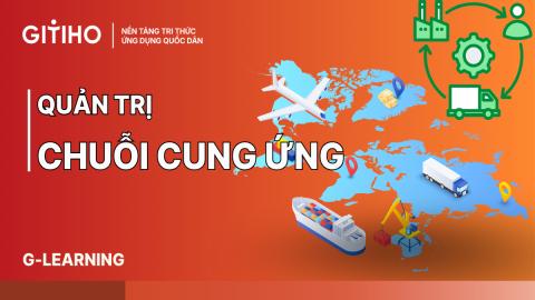 Quản Trị chuỗi Cung Ứng - Logistics