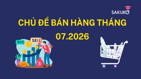 CHƯƠNG TRÌNH BÁN HÀNG THÁNG THÁNG 7.2026