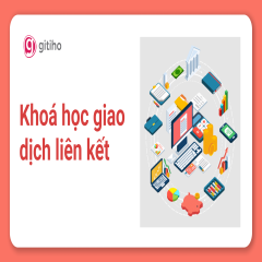 Khóa học Giao dịch liên kết