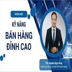Kỹ năng bán hàng đỉnh cao