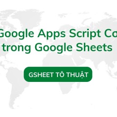 Học Google Apps Script cơ bản trong Google Sheets