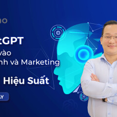 Ứng dụng ChatGPT để tăng tốc bán hàng & marketing