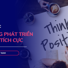 Kỹ năng phát triển tư duy tích cực