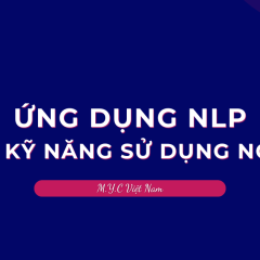 Ứng dụng NLP trong kỹ năng sử dụng ngôn từ