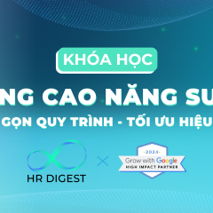 Quy trình tinh gọn: Tối ưu hiệu suất và nâng cao năng lực vận hành