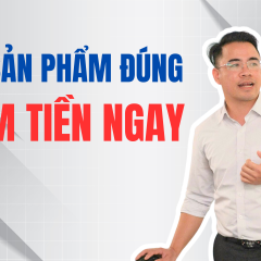Làm thế nào để chọn đúng sản phẩm và kiếm được tiền ngay khi bắt đầu kinh doanh?
