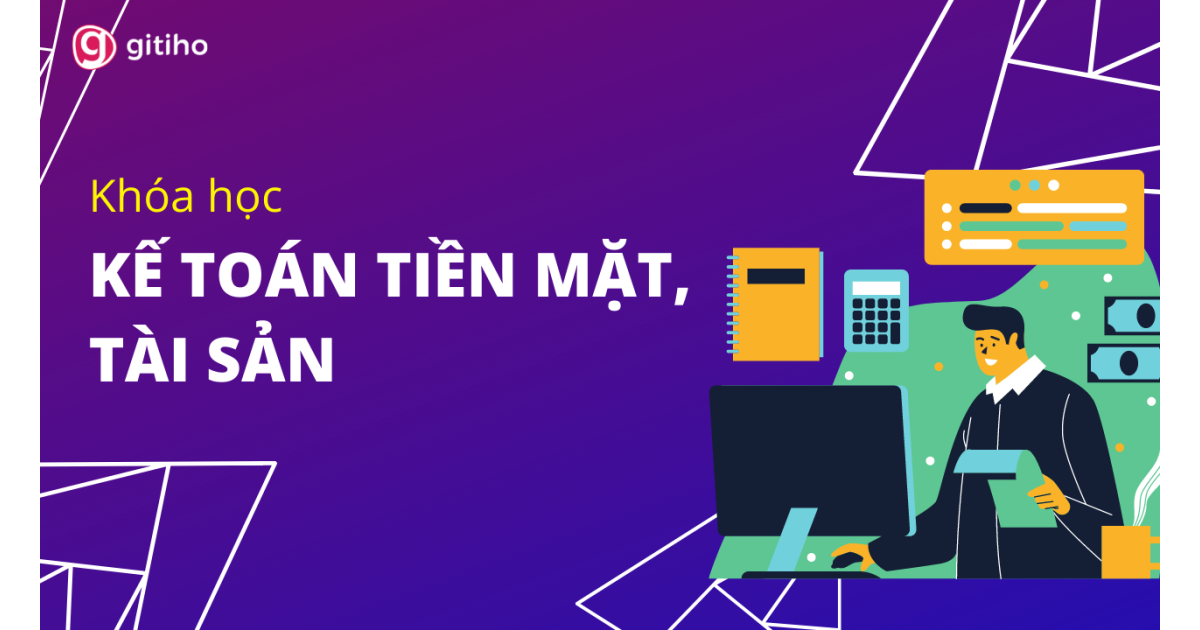 Kế toán tiền mặt, Tài sản