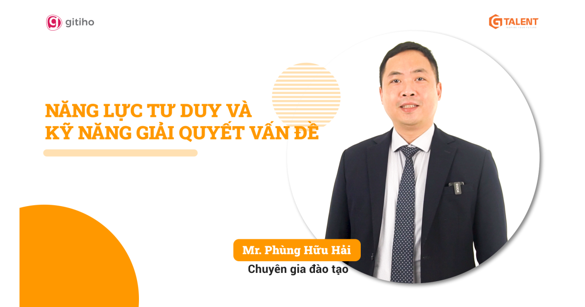 Từ tư duy đến kỹ năng giải quyết vấn đề hiệu quả