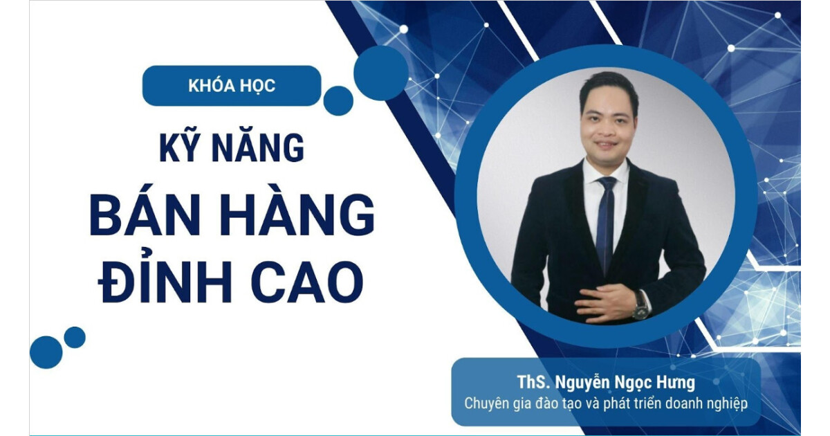 Kỹ năng bán hàng đỉnh cao