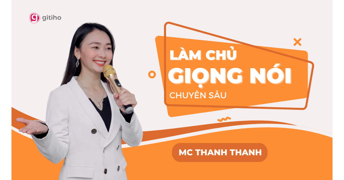 Làm chủ giọng nói chuyên sâu