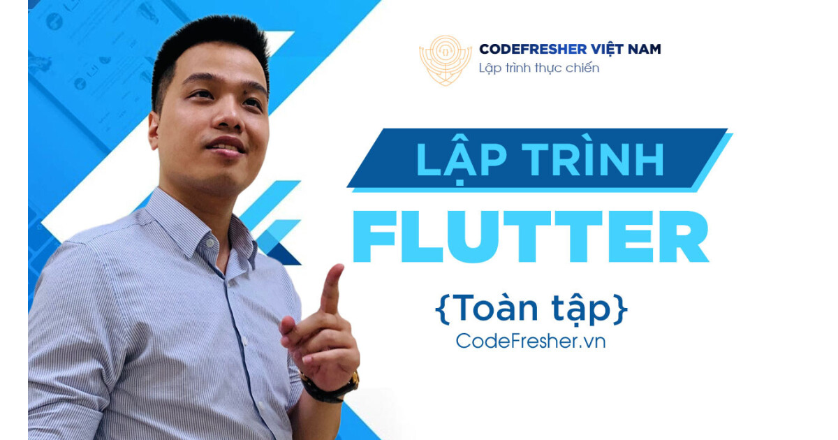 Lập trình Flutter toàn tập (Zoom Record)