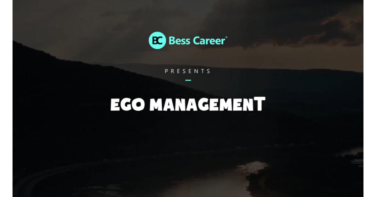 Ego Management: Hài hòa giữa cái "tôi" và "chúng ta" trong công việc