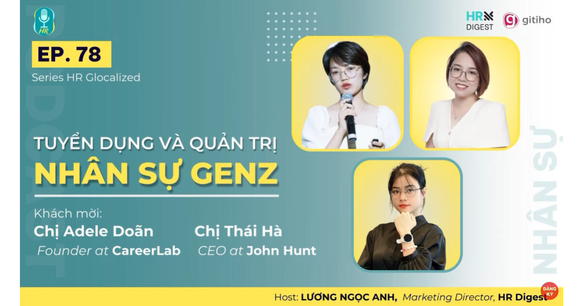 Tuyển dụng và quản trị nhân sự gen Z