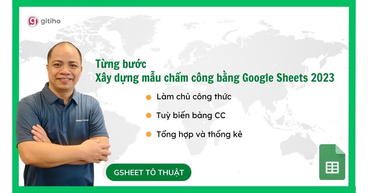 Từng bước cơ bản dựng file chấm công bằng Google Sheets