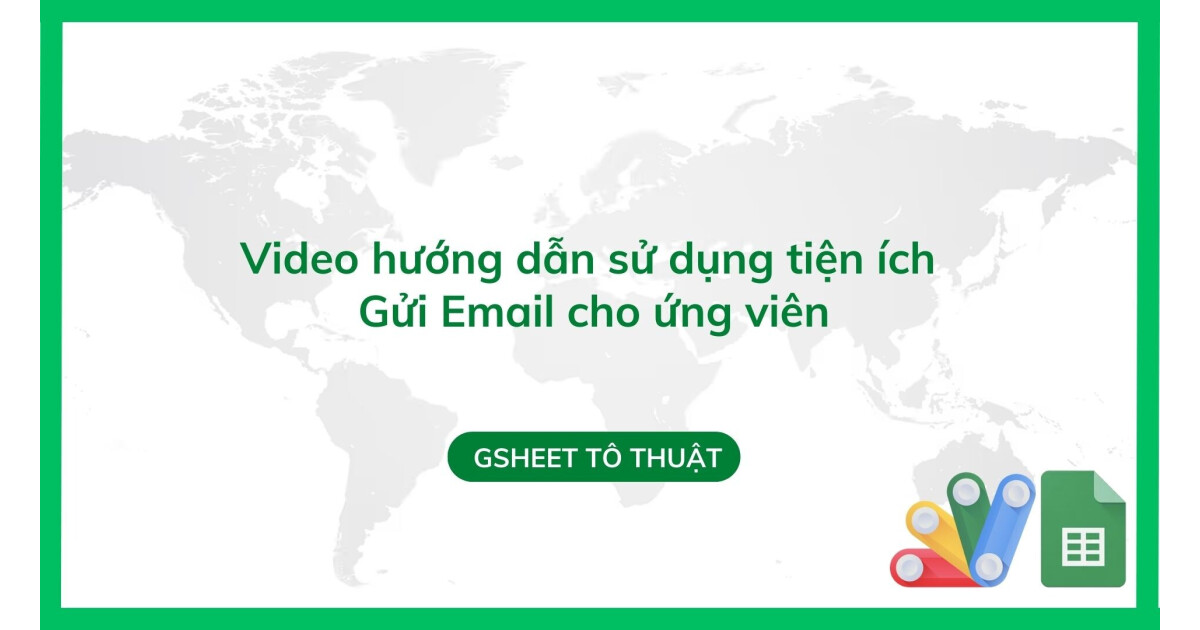 Khóa học gửi email tự động bằng Google Apps Script từ A-Z