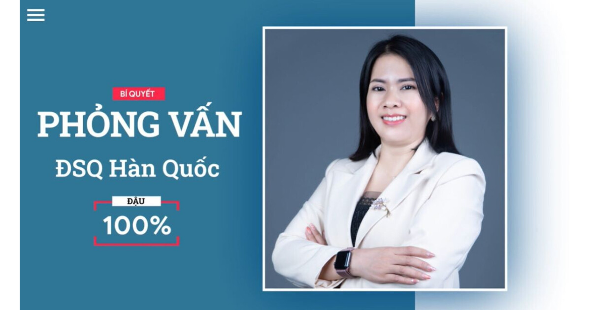 Bí quyết phỏng vấn đại sứ quán Hàn đậu 100%: Nhận ngay TOPIK 2
